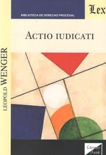 ACTIO IUDICATI | 9789563921724 | WENGER, LEOPOLD