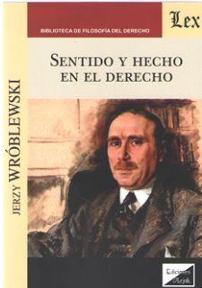 SENTIDO Y HECHO EN EL DERECHO | 9789563922608 | WROBLEWSKI, JERZY