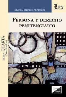 PERSONA Y DERECHO PENITENCIARIO | 9789564071497 | QUARTA, ELENA