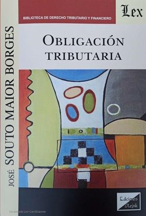 OBLIGACION TRIBUTARIA | 9789564070971 | SOUTO MAIOR BORGES, JOSE