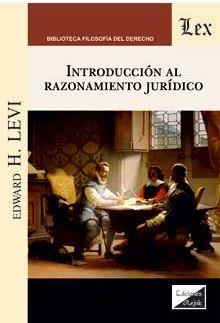 INTRODUCCION AL RAZONAMIENTO JURIDICO | 9789567799886 | H. LEVI, EDWARD