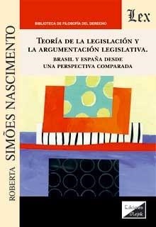 TEORIA DE LA LEGISLACION Y LA ARGUMENTACION LEGISLATIVA | 9789563927122 | SIMOES NASCIMENTO, ROBERTA
