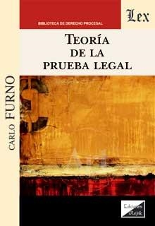 TEORIA DE LA PRUEBA LEGAL | 9789564071091 | FURNO, CARLO