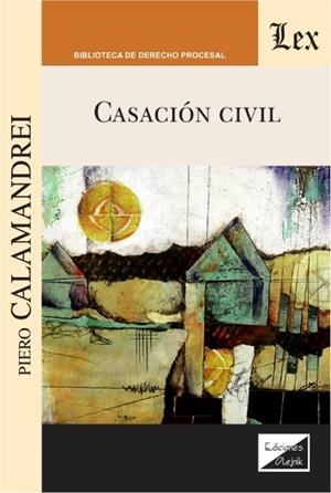 CASACION CIVIL | 9789563929256 | CALAMANDREI, PIERO