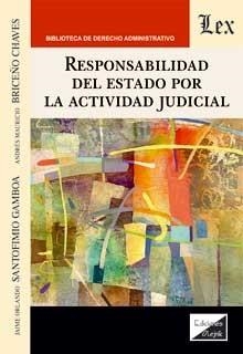 RESPONSABILIDAD DEL ESTADO POR LA ACTIVIDAD JUDICIAL | 9789563929782 | SANTOFIMIO GAMBOA, JAIME