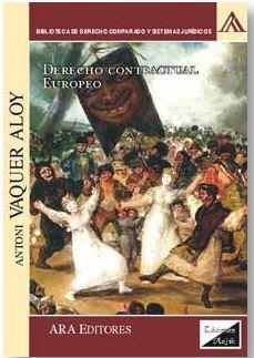 DERECHO CONTRACTUAL EUROPEO | 9789567799398 | VAQUER ALOY, ANTONI