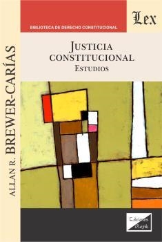 JUSTICIA CONSTITUCIONAL | 9789563929386 | BREWER-CARIAS, ALLAN R.