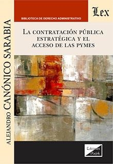 CONTRATACION PUBLICA ESTRATEGICA Y EL ACCESO DE LAS PYMES, LA | 9789564071923 | CANONICO SARABIA, ALEJANDRO