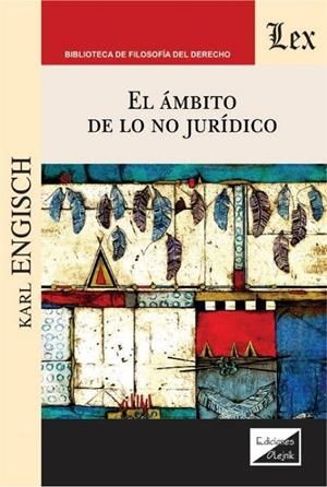 AMBITO DE LO NO JURIDICO, EL | 9789564070179 | ENGISCH, KARL