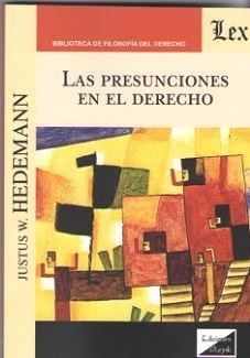 PRESUNCIONES EN EL DERECHO, LAS | 9789563924374 | HEDEMANN, JUSTUS W.
