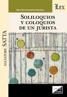 SOLILOQUIOS Y COLOQUIOS DE UN JURISTA | 9789564071787 | SATTA, SALVATORE