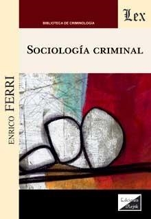 SOCIOLOGIA CRIMINAL | 9789564072050 | FERRI, ENRICO