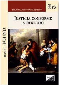 JUSTICIA CONFORME A DERECHO | 9789563920277 | POUND, ROSCOE