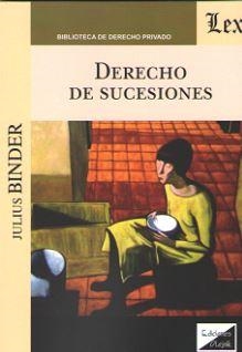 DERECHO DE SUCESIONES (Binder) | 9789563923728 | BINDER, JULIUS
