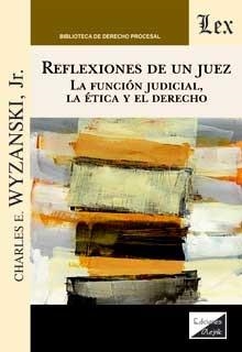 REFLEXIONES DE UN JUEZ | 9789567799480 | WYZANSKI, JR.