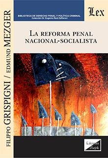 REFORMA PENAL NACIONAL-SOCIALISTA, LA | 9789563927382 | GRISPIGNI, FILIPPO