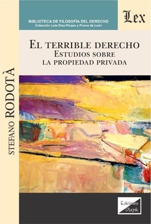 TERRIBLE DERECHO, EL | 9789563923612 | RODOTA, STEFANO