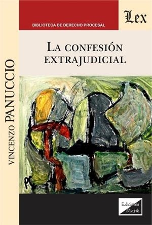 CONFESION EXTRAJUDICIAL, LA | 9789563924329 | PANUCCIO, VINCENZO
