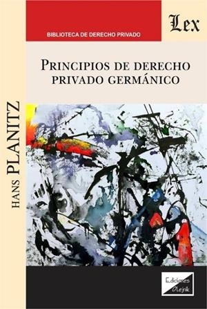 PRINCIPIOS DE DERECHO PRIVADO GERMANICO | 9789563924367 | PLANITZ, HANS
