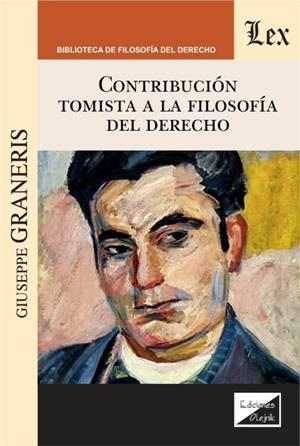 CONTRIBUCION TOMISTA A LA FILOSOFIA DEL DERECHO | 9789563924695 | GRANERIS, GIUSEPPE