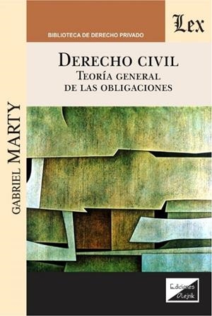 DERECHO CIVIL. TEORIA GENERAL DE LAS OBLIGACIONES | 9789563925418 | MARTY, GABRIEL