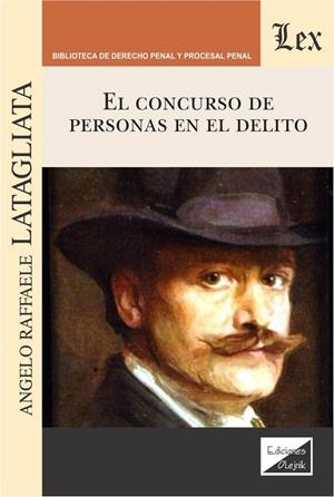 CONCURSO DE PERSONAS EN EL DELITO, EL | 9789563925456 | LATAGLIATA, ANGELO RAFFAELE