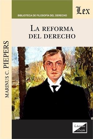 REFORMA DEL DERECHO, LA | 9789563925555 | PIEPERS, MARINUS C.