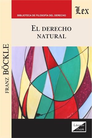 DERECHO NATURAL, EL | 9789563925715 | BOCKLE, FRANZ