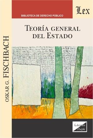 TEORIA GENERAL DEL ESTADO | 9789563926040 | FISCHBACH, OSKAR G.
