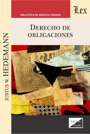 DERECHO DE OBLIGACIONES (Hedemann) | 9789563926576 | HEDEMANN, JUSTUS W.