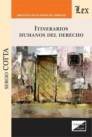 ITINERARIOS HUMANOS DEL DERECHO | 9789563926712 | COTTA, SERGIO