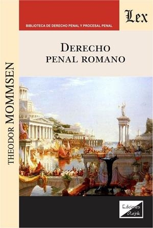 DERECHO PENAL ROMANO | 9789563926958 | MOMMSEN, THEODOR