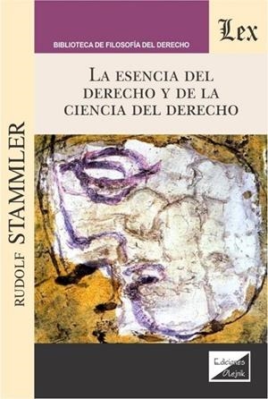 ESENCIA DEL DERECHO Y DE LA CIENCIA DEL DERECHO, LA | 9789563926996 | STAMMLER, RUDOLF