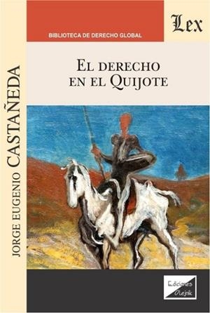 DERECHO EN EL QUIJOTE, EL | 9789563927108 | CASTAÑEDA, JORGE EUGENIO