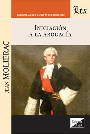 INICIACION A LA ABOGACIA | 9789563927412 | MOLIERAC, JEAN