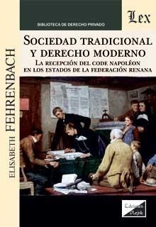 SOCIEDAD TRADICIONAL Y DERECHO MODERNO | 9789563927627 | FEHRENBACH, ELISABETH