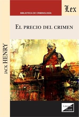 PRECIO DEL CRIMEN, EL | 9789563927818 | HENRY, JACK