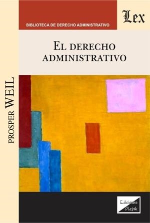 DERECHO ADMINISTRATIVO, EL | 9789563928112 | WEIL, PROSPER