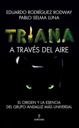 TRIANA. A TRAVÉS DEL AIRE | 9788411313995 | SELMA LUNA, PABLO