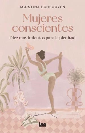 MUJERES CONSCIENTES | 9788411316927 | ECHEGOYEN, AGUSTINA