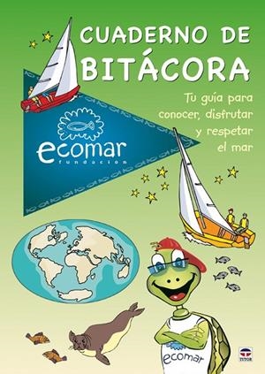 CUADERNO DE BITACORA 2009 | 9788479028107 | FUNDACIÓN ECOMAR