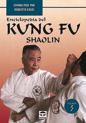 ENC, DEL KUNG FU (VOL, 3) | 9788479022846 | DSU YAO, CHANG