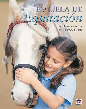 ESCUELA DE EQUITACION | 9788479024574 | THE PONY CLUB UK