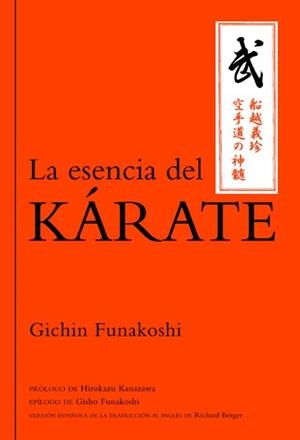 ESENCIA DEL KARATE, LA | 9788479028954 | FUNAKOSHI, GICHIN