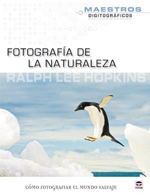 FOTOGRAFIA DE LA NATURALEZA | 9788479028671 | LEE HOPKINS, RALPH