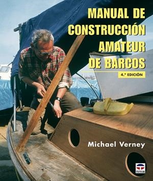 MANUAL CONTRUCCION AMATEUR DE BARCOS | 9788479021252 | MICHAEL VERNEY