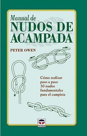 MANUAL DE NUDOS DE ACAMPADA | 9788479022679 | OVEN, PETER
