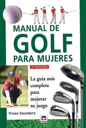 MANUAL DEL GOLF PARA MUJERES | 9788479022761 | SAUNDERS, VIVIEN