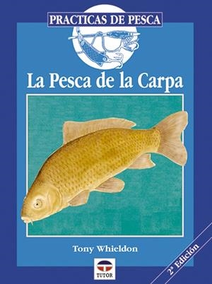 PESCA DE LA CARPA | 9788479021207 | WHIELDON, TONY