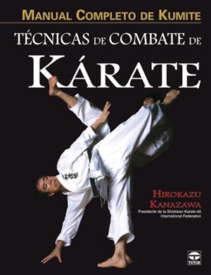 TECNICAS DE COMBATE DE KARATE (KUMITE) | 9788479027537 | KANAZAWA, HIROKAZU
